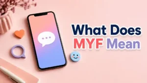What Does MYF Mean